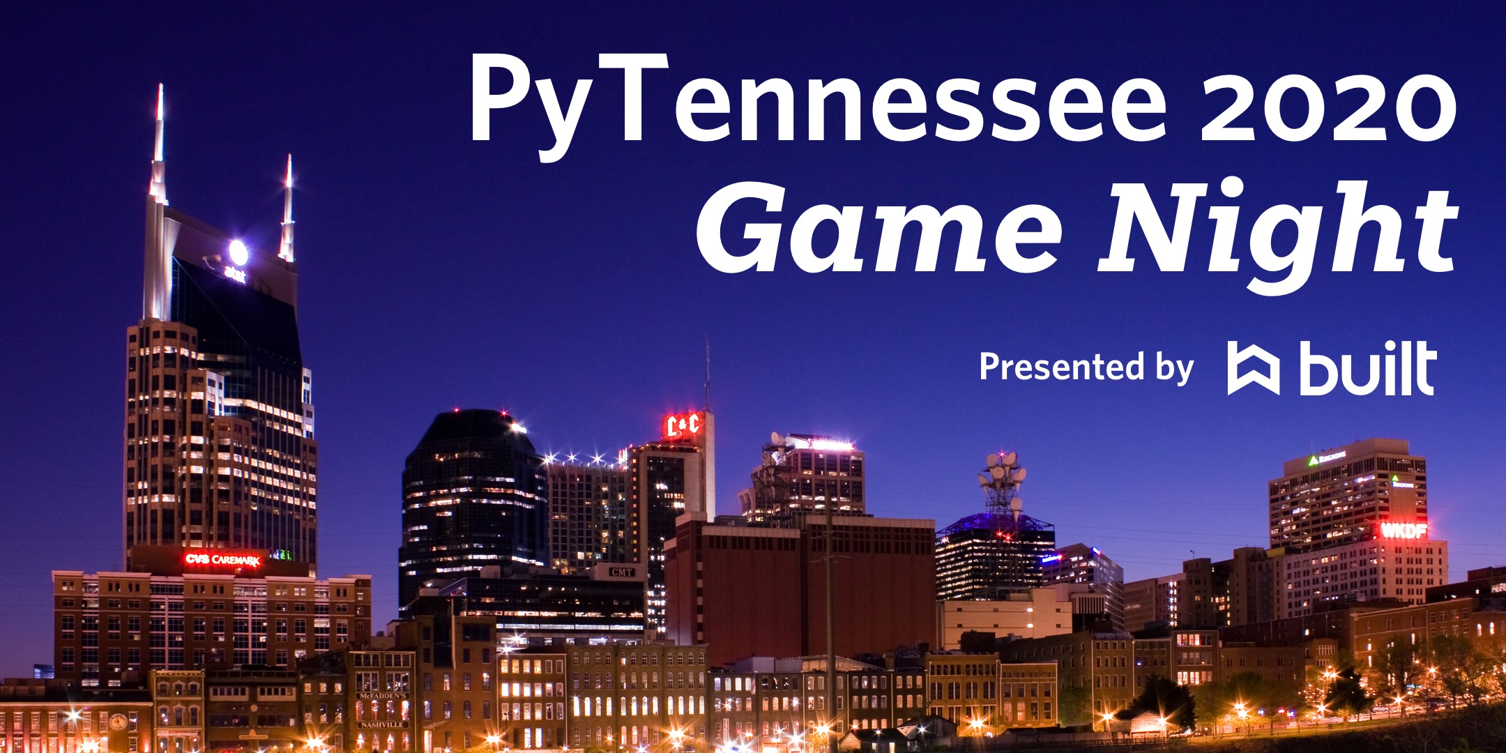 A colorized shot of the Nashville skyline with the text PyTennessee Game Night Presented by Built